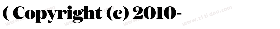 ( Copyright (c) 2010字体转换